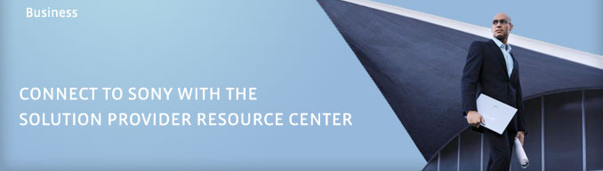 Connect to Sony with the Solution Provider Resource Center