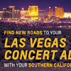 Southern California Las Vegas Concert Adventure Contests