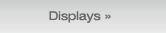 Displays »